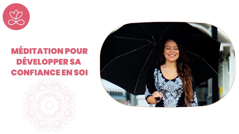 6. Méditation pour développer sa confiance en soi avec Severine Lars